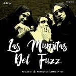 MUNJITAS DEL FUZZ, LAS - Pecado / Perro De Convento